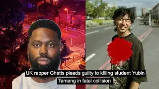 Британский рэпер Ghetts признал себя виновным в убийстве студентки Юбин Таманг в результате смерт...