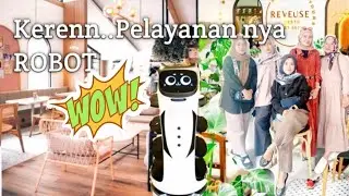 Resto REVEUSE BANDUNG|| Pelayannya ROBOT