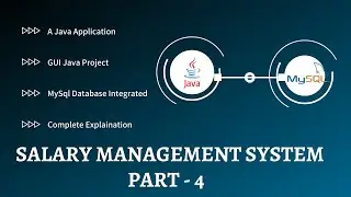 Salary Management System | Java Application | Part 4 | SQL Commands, Event, AWT