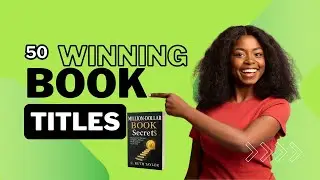 50 Winning Book Title Templates | How to Create Winning Titles for Non-Fiction Books