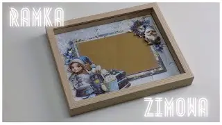 Winter photo frame/Jolly Season/Craft O'Clock/TUTORIAL - scrapbooking!!!