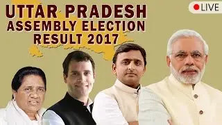 Live : Uttar Pradesh Assembly Election 2017 Result