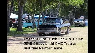 Brothers 21st Chevy & GMC Truck Show N' Shine 2019 - Justified Performance