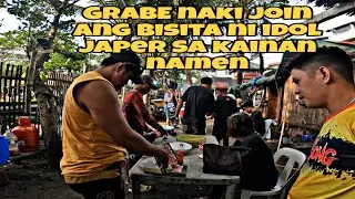 GRABE NAKI JOIN ANG BISITA NI IDOL#JAPERSNIPER SA KAINAN NAMEN