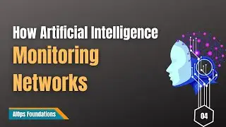04 |  Traditional vs AI-Based Network Anomaly Detection | AIOps Foundations