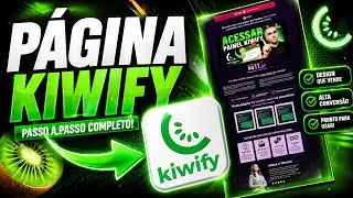 🥝COMO CRIAR P&Aacute;GINA DE VENDA KIWIFY 2025