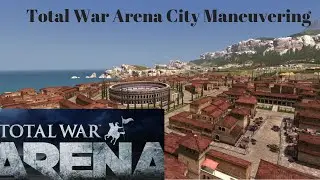 Total War Arena Battle Of the Week: City Manouvering