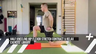 Half Kneeling Hip Flexor Stretch Contract & Relax &ndash; Rozciąganie zginaczy biodra PNF