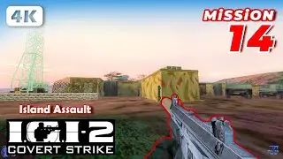Mission 14 - Island Assault | IGI2 Easy Gameplay 2023 | 4K