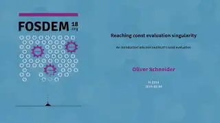 Oliver Schneider - Reaching const evaluation singularity
