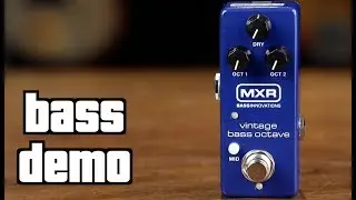 MXR Vintage Bass Octave Demo