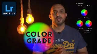 Learn Color Grading In Lightroom Mobile | Color Grading Tool Lightroom Top Video