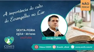 Simão Pedro e a importância do Evangelho no Lar