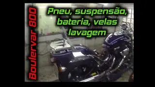 BOULEVARD M800: Troca de pneu, velas, mangueira e fluido de freio, conserto carcaça farol e lavagem