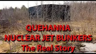 Nuclear Jet Bunkers of the Quehanna Wilds - The Real Story
