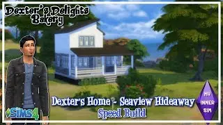 Dexter's Delights Bakery | Speed Build | Dexter's Home - Seaview Hideaway | The Sims 4