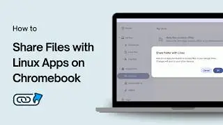 How to Share Files with Linux Apps on Chromebook