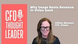 Why Usage Beats Revenue in Video SaaS | Gillian Munson, CFO, Vimeo