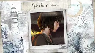 Life is Strange &bull; Эпизод 5: Раскол &bull; Русская озвучка &bull; Прохождение без комментариев