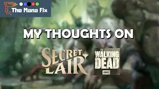 Here's What I Think About Secret Lair The Walking Dead...