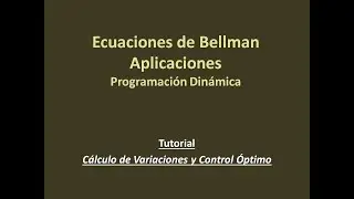 Ecuaciones de Bellman. Aplicaciones