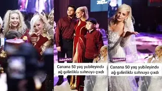 Canana 50 yaş yubileyində ağ gəlinliklə səhnəyə çıxdı 