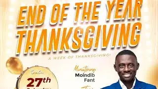 THANKSGIVING 2025 - Day 3 || Min. Moindib Fant || @fantlmoindib3946 