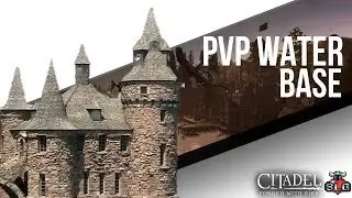 Citadel: Forged with Fire/Official PvP Water Base Tour
