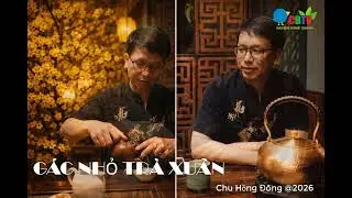 Nhạc xuân 2026: Gác nhỏ trà xuân.