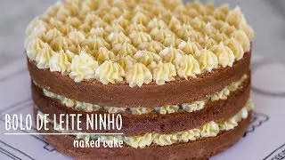 BOLO DE LEITE NINHO DE ANIVERSÁRIO | NAKED CAKE |