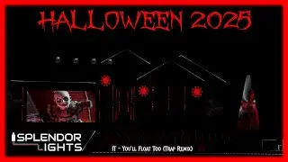 IT - Youll Float Too (Trap Remix) - Splendor Lights Halloween Show Sequence