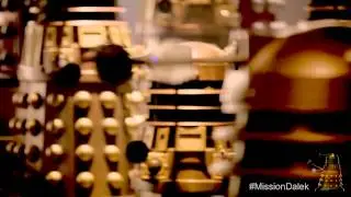 Mission Dalek Celebration - The doctor returns to fight against his enemies