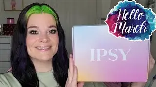 MARCH 2025 BOXYCHARM BY IPSY PR UNBOXING #ipsy