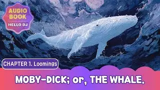 [Audiobook] Moby Dick | Episode 1: The Spouter-Inn