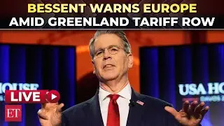 Davos Summit 2026 LIVE | US Treasury Secy Bessent warns Europe amid Trump&rsquo;s Greenland tariff row
