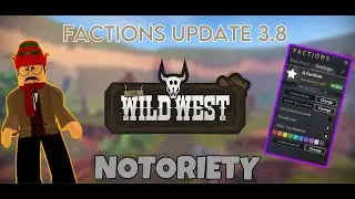 New TWW Faction Change Update ~ Notoriety/Faction UI/Territories - The Wild West Roblox