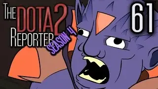 Русская озвучка : The DOTA 2 Reporter Ep. 61: Excess Baggage [Season 4]