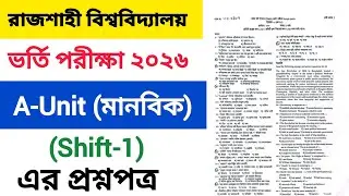 Rajshahi University A-Unit (Humanities) Question 2026 || RU A Unit (Shift 1) Question 2025-2026