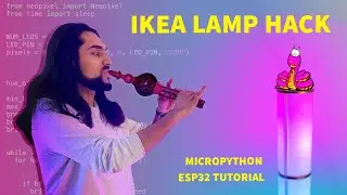 Hacking an IKEA lamp with glorious Neopixels - ESP32 MicroPython tutorial