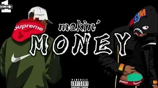 Makin' Money - AYB Kid x JeppBayne (official audio)