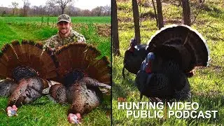 Video Podcast #3 | How to Call Turkeys, Public Land Turkey Hunting Tips