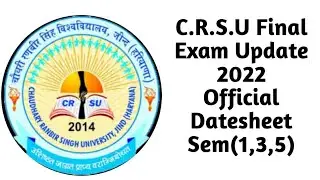 C.R.S.U Exam Datesheet 2022