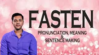 Fasten - Meaning & Pronunciation Word World Audio Video Dictionary