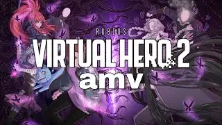 Virtual Hero 2[AMV] Black Wings