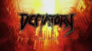 Defiatory - Only War (Official Lyric Video 2022) | Black Lion Records