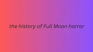 The History of Full Moon Entertainment
