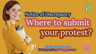 Where to submit a protest against a BIR's Notice of Discrepancy preliminary final assessment