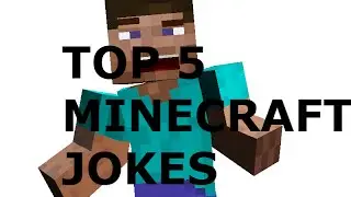 Top 5 funny Minecraft jokes