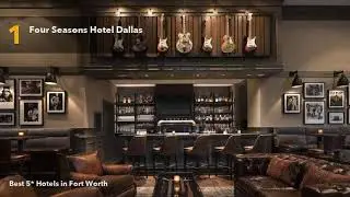 🔴 Best 5 star Hotels in Fort Worth, United States