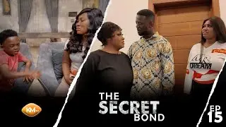 THE SECRET  BOND EP 15: A rejected proposal sparks silent war &mdash; Reggie&rsquo;s mum vs. Kwaku. 
